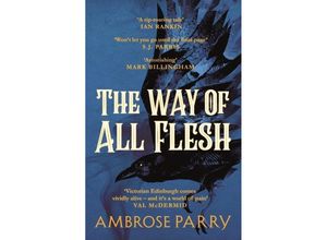 9781786893802 - The Way of All Flesh - Ambrose Parry Kartoniert (TB)