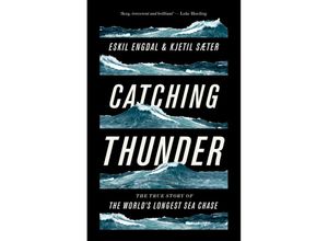 9781786990877 - Catching Thunder - Eskil Engdal Kjetil Saeter Kartoniert (TB)