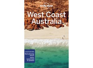 9781787013896 - Lonely Planet West Coast Australia - Charles Rawlings-Way Fleur Bainger Tasmin Waby Steve Waters Kartoniert (TB)