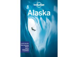 9781787015180 - Lonely Planet Alaska - Brendan Sainsbury Catherine Bodry Adam Karlin Kartoniert (TB)