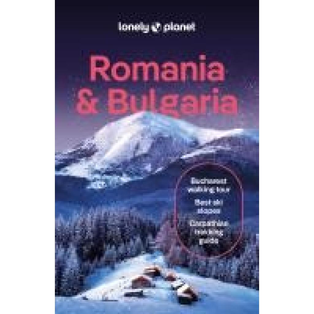 9781787016354 - Baker Mark Lonely Planet Romania & Bulgaria