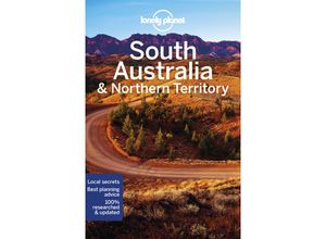 9781787016514 - Lonely Planet South Australia & Northern Territory - Anthony Ham Charles Rawlings-Way Kartoniert (TB)