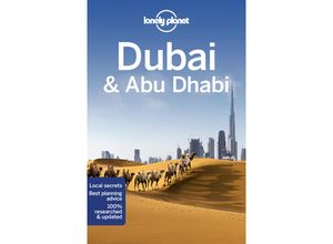 9781787018198 - Lonely Planet Dubai & Abu Dhabi - Andrea Schulte-Peevers Kevin Raub Kartoniert (TB)