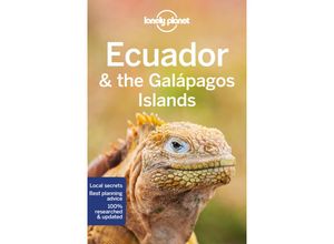 9781787018259 - Lonely Planet Ecuador & the Galapagos Islands - Isabel Albiston Jade Bremner Brian Kluepfel MaSovaida Morgan Wendy Yanagihara Kartoniert (TB)