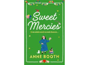 9781787303003 - Sweet Mercies - Anne Booth Kartoniert (TB)