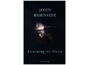 9781787332348 - Learning to Sleep - John Burnside Kartoniert (TB)