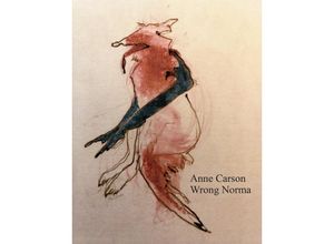 9781787332355 - Wrong Norma - Anne Carson Taschenbuch