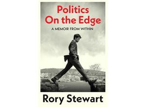 9781787332713 - Politics On the Edge - Rory Stewart Gebunden