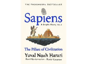 9781787333765 - Sapiens A Graphic History Volume 2 - Yuval Noah Harari Gebunden