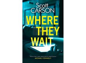 9781787396487 - Where They Wait - Scott Carson Kartoniert (TB)