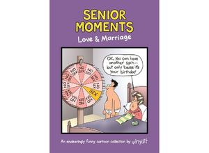 9781787411371 - Senior Moments Love & Marriage - Tim Whyatt Gebunden