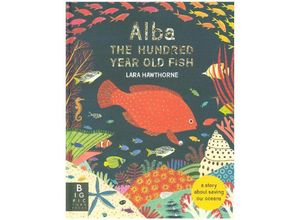 9781787412927 - The One-Hundred-Year-Old Fish - Lara Hawthorne Gebunden