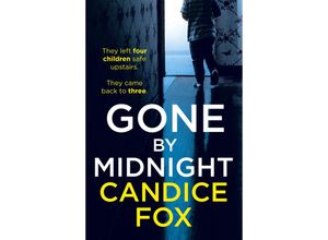 9781787462052 - Gone by Midnight - Candice Fox Kartoniert (TB)