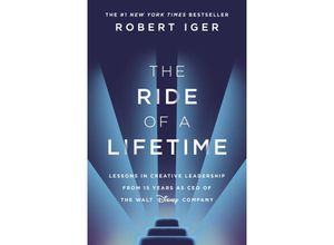 9781787630475 - The Ride of a Lifetime - Robert Iger Kartoniert (TB)