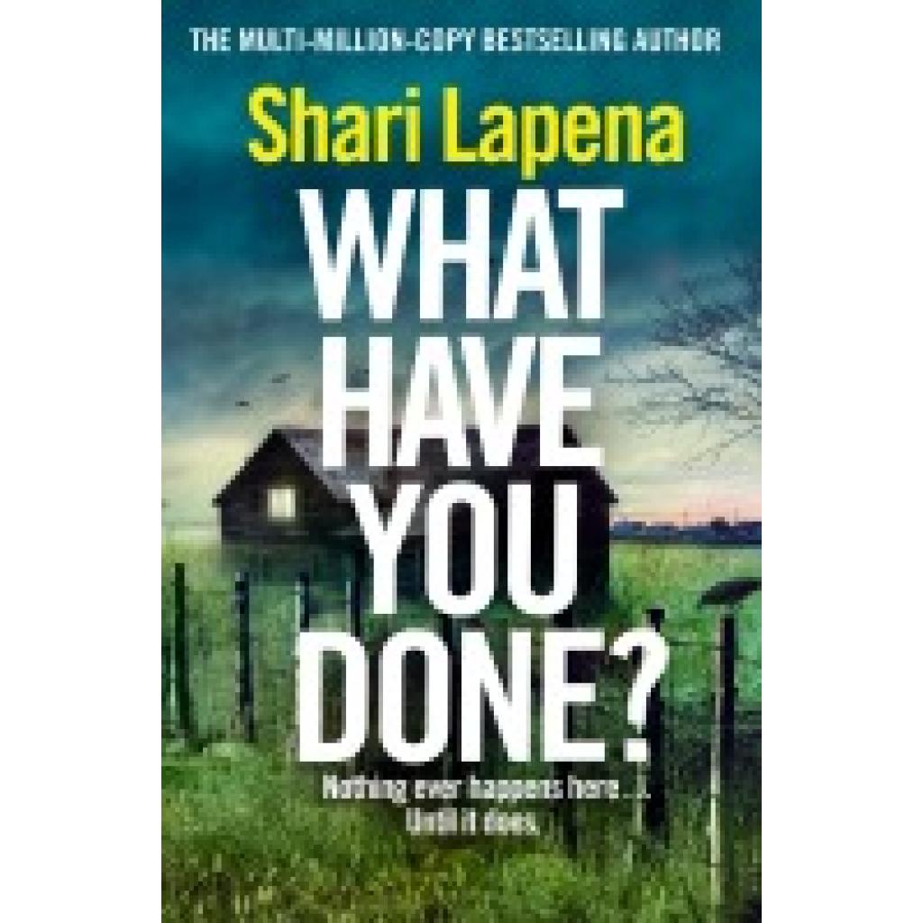 9781787635777 - Lapena Shari What Have You Done?