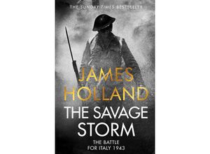 9781787636699 - The Savage Storm - James Holland Kartoniert (TB)