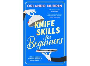 9781787636828 - Knife Skills for Beginners - Orlando Murrin Kartoniert (TB)