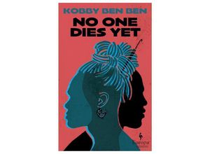 9781787703728 - No One Dies Yet - Kobby Ben Ben Kartoniert (TB)