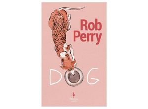 9781787704718 - Dog - Rob Perry Kartoniert (TB)