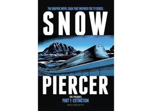 9781787736306 - Snowpiercer Prequel Vol 1 Extinction - Jean-Marc Rochette Alex Nolent Kartoniert (TB)