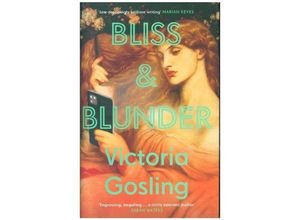 9781788165013 - Bliss & Blunder - Victoria Gosling Gebunden