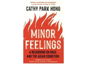 9781788165594 - Minor Feelings - Cathy Park Hong Kartoniert (TB)