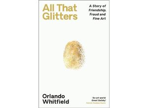 9781788169950 - All That Glitters - Orlando Whitfield Gebunden