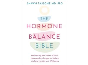 9781788173773 - The Hormone Balance Bible - Shawn Tassone Kartoniert (TB)