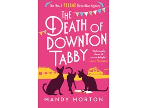 9781788424660 - The Death of Downton Tabby - Mandy Morton Kartoniert (TB)