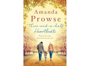 9781788546973 - Three-and-a-Half Heartbeats - Amanda Prowse Kartoniert (TB)