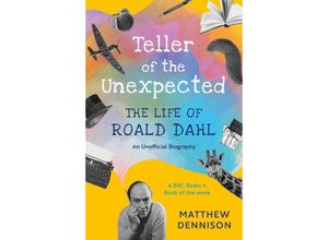 9781788549448 - Teller of the Unexpected - Matthew Dennison Kartoniert (TB)