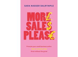 9781788604659 - More Sales Please - Sara Nasser Dalrymple Kartoniert (TB)