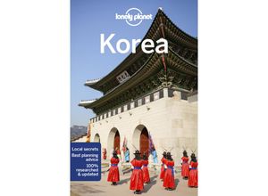 9781788680462 - Lonely Planet Korea - Damian Harper MaSovaida Morgan Thomas OMalley Phillip Tang Rob Whyte Kartoniert (TB)