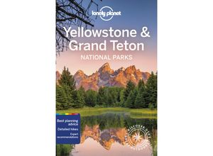 9781788680691 - Lonely Planet Yellowstone & Grand Teton National Parks - Bradley Mayhew Carolyn McCarthy Christopher Pitts Kartoniert (TB)