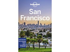 9781788684057 - Lonely Planet San Francisco - Ashley Harrell Greg Benchwick Alison Bing Celeste Brash Adam Karlin Kartoniert (TB)