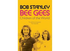 9781788705424 - Bee Gees Children of the World - Bob Stanley Kartoniert (TB)