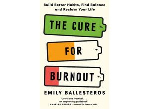 9781788708210 - The Cure For Burnout - Emily Ballesteros Kartoniert (TB)