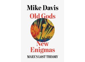 9781788732178 - Old Gods New Enigmas - Mike Davis Kartoniert (TB)