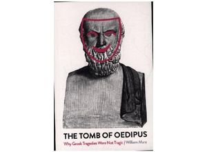 9781788736138 - The Tomb of Oedipus - William Marx Kartoniert (TB)