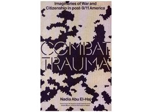 9781788738422 - Combat Trauma - Nadia Abu El-Haj Kartoniert (TB)