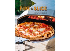 9781788794480 - Fire and Slice - Ryland Peters & Small Gebunden