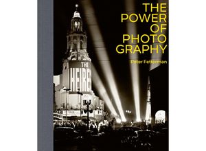 9781788841221 - The Power of Photography - Peter Fetterman Kartoniert (TB)