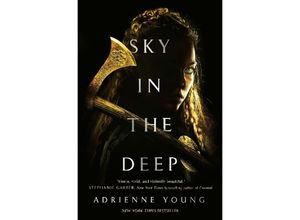 9781789091274 - Sky in the Deep - Adrienne Young Kartoniert (TB)