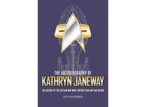 9781789095333 - The Autobiography of Kathryn Janeway - Una McCormack Kartoniert (TB)