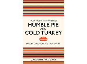 9781789295146 - Humble Pie and Cold Turkey - Caroline Taggart Taschenbuch