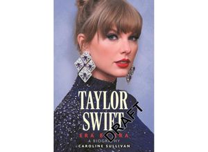 9781789296860 - Taylor Swift Era by Era - Caroline Sullivan Gebunden