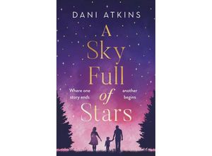 9781789546224 - A Sky Full of Stars - Dani Atkins Kartoniert (TB)