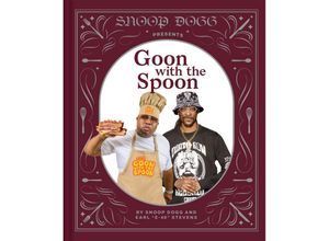 9781797213712 - Snoop Dogg Presents Goon with the Spoon - Snoop Dogg Gebunden