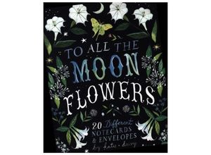 9781797217444 - To All the Moonflowers Notes - Katie Daisy