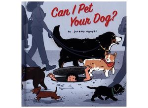 9781797217536 - Can I Pet Your Dog? - Jeremy Nguyen Gebunden